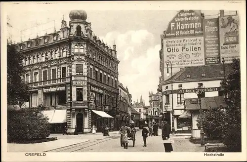 Ak Krefeld am Niederrhein, Partie in der Hochstraße, Geschäfte Carl Berners, Otto Pollen, F. Kammen