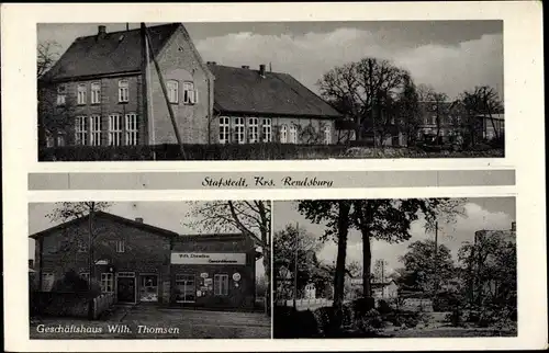 Ak Stafstedt Schleswig Holstein, Geschäftshaus Wilh. Thomsen, Ortsansichten