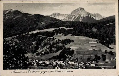 Ak Matrei am Brenner Tirol, Gesamtansicht, Serles