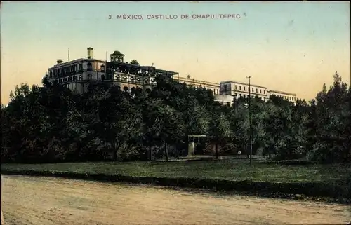 Ak Ciudad de Mexico Mexico City Mexiko Stadt, Castillo de Chapultepec