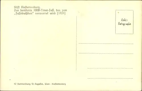 Ak Klosterneuburg in Niederösterreich, Stift, 1000 Eimer Fass, Fasselrutschen