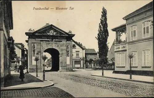 Ak Frankenthal in der Pfalz, Wormser Tor