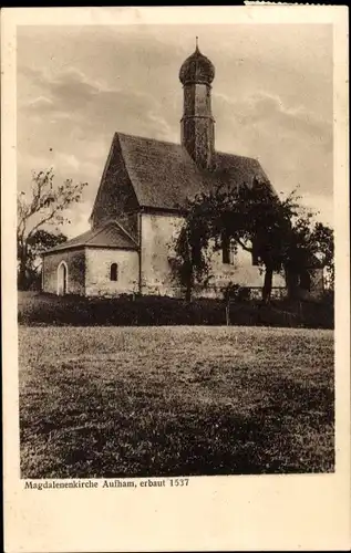 Ak Aufham Anger in Oberbayern, Magdalenenkirche erbaut 1537