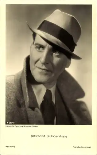 Ak Schauspieler Albrecht Schoenhals, Portrait mit Hut