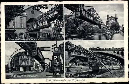 Ak Wuppertal in Nordrhein Westfalen, Schwebebahn Hauptbahnhof, Landstrecke Vohwinkel, Wasserstrecke