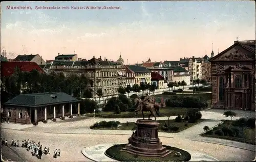 Ak Mannheim in Baden, Schlossplatz mit Kaiser-Wilhelm-Denkmal