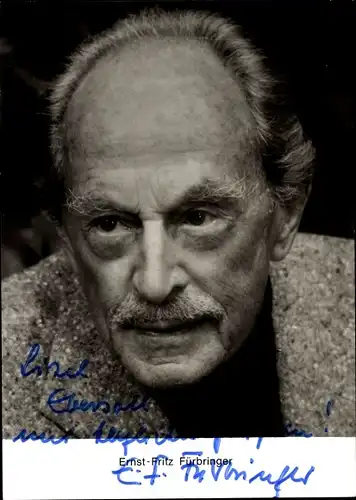 Ak Schauspieler Ernst Fritz Fürbringer, Portrait, Autogramm