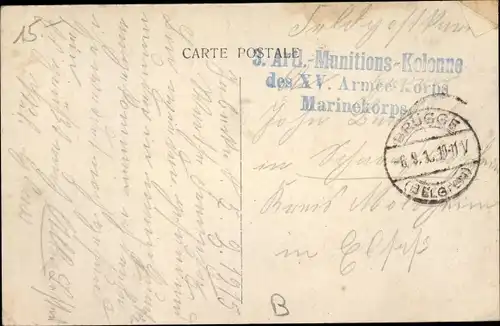 Ak Stempel Deutsche Feldpost 1. WK, 3. Artl. Munitions Kolonne XV. Armee Korps, Marinekorps