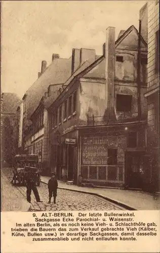 Ak Berlin, Der letzte Bullenwinkel, Sackgasse Ecke Parochial- und Waisenstraße