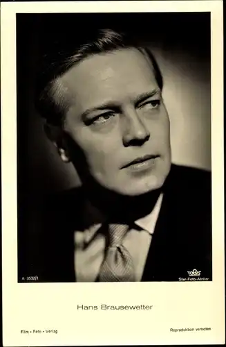 Ak Schauspieler Hans Brausewetter, Portrait