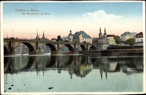Ak Koblenz am Rhein, Alte Moselbrücke mit Burg