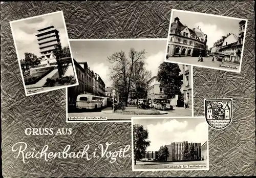 Ak Reichenbach im Vogtland, Wasserturm, Busbahnhof Karl-Marx-Platz, Bahnhofstraße, Fachschule