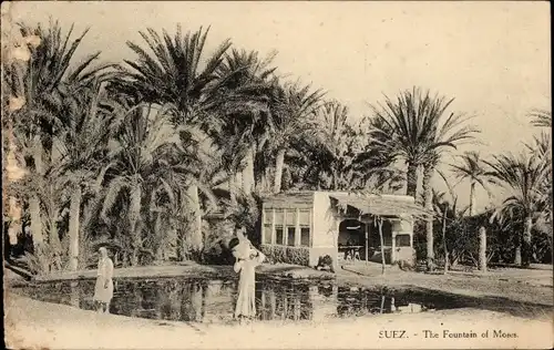 Ak Suez Ägypten, The Fountain of Moses
