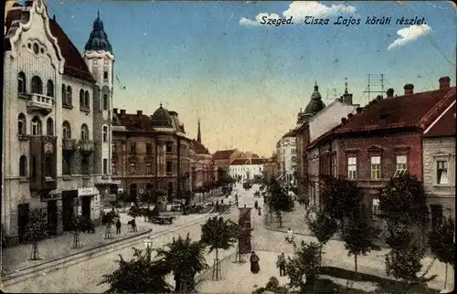 Ak Segedin Szeged Ungarn, Tisza Lajos köruti reszlet