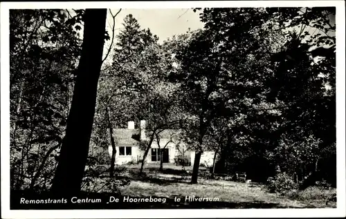 Ak Hilversum Nordholland Niederlande, Remonstrants Centrum De Hoorneboeg
