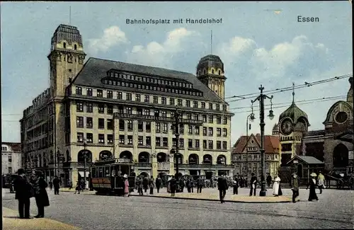 Ak Essen im Ruhrgebiet, Bahnhofplatz mit Handelshof