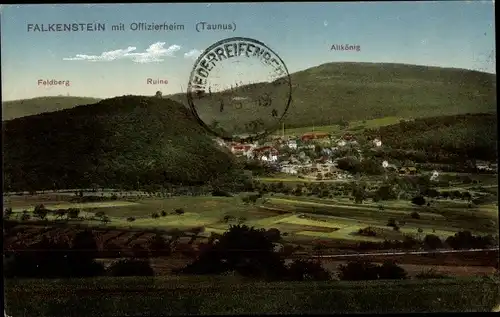 Ak Falkenstein Königstein im Taunus, mit Offizierheim, Feldberg, Ruine, Altkönig