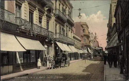 Ak Montevideo Uruguay, Calle 25 Mayo, Hotel Central