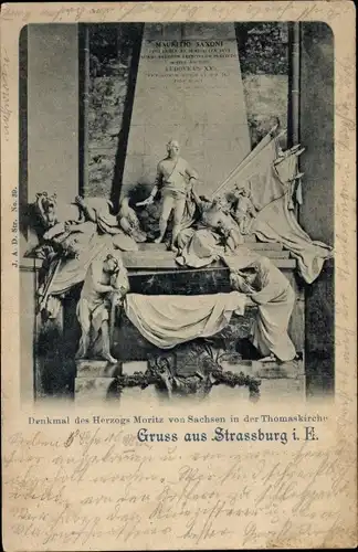 Ak Strasbourg Straßburg Elsass Bas Rhin, Thomaskirche, Denkmal des Herzogs Moritz von Sachsen