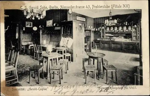 Ak Berlin mitte, Probierstube C. S. Gerold Sohn, Alexanderstraße 43, Filiale XII, Gerold Cognac