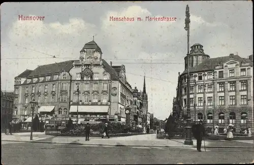 Ak Hannover in Niedersachsen, Hansahaus, Marienstrasse