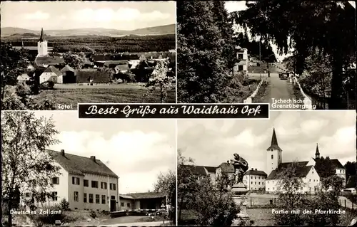 Ak Waidhaus in der Oberpfalz Bayern, Pfarrkirche, Tschech. Grenzübergang, Zoll