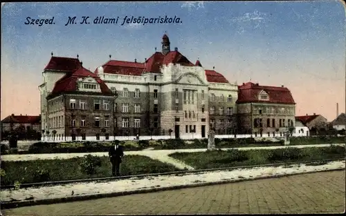 Ak Szeged Segedin Ungarn, Magyar Királyi Állami Felső Ipariskola