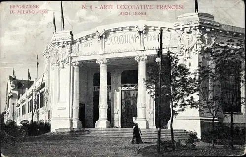 Ak Milano Mailand Lombardia, Esposizione 1906, Arti Decorative Francesi, Arch Bongi