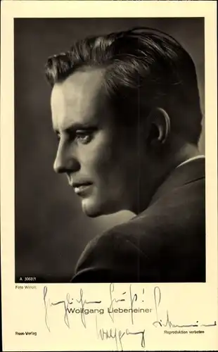 Ak Schauspieler Wolfgang Liebeneiner, Profilansicht, Portrait, Autogramm