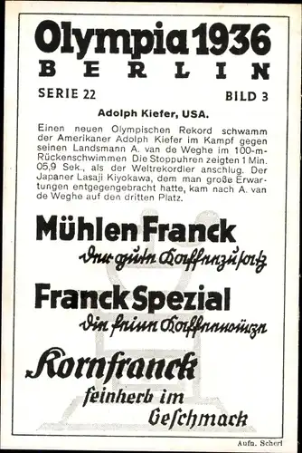 Sammelbild Olympia 1936, Schwimmer Adolph Kiefer, USA, Mühlen Franck Kaffeezusatz