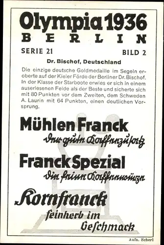 Sammelbild Olympia 1936, Dr. Bischof Goldmedaille im Segeln, Mühlen Franck Kaffeezusatz
