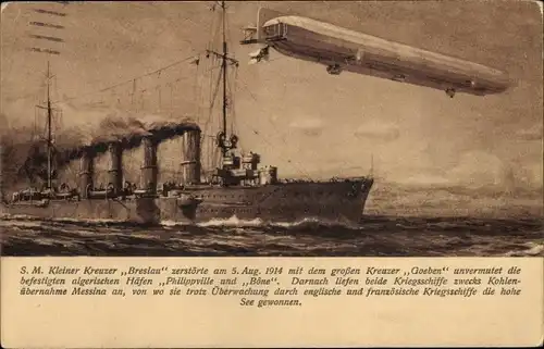 Ak Deutsches Kriegsschiff SMS Breslau, Kleiner Kreuzer, Zeppelin, Marineluftschiff