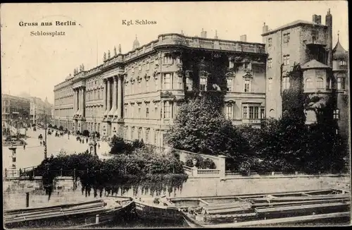 Ak Berlin Mitte, Schlossplatz, Kgl. Schloss