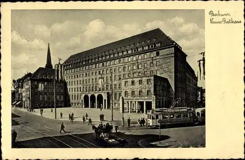 Ak Bochum im Ruhrgebiet, Neues Rathaus, Straßenbahn, Passanten