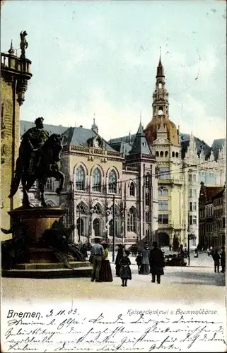 Ak Hansestadt Bremen, Blick auf das Kaiserdenkmal und Baumwollbörse