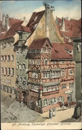 Künstler Ak Tzest, F., Nürnberg in Mittelfranken, Ehemaliger Gläserner Himmel, Alt-Nürnberg