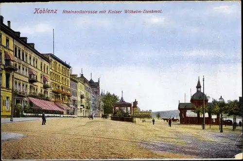 Ak Koblenz am Rhein, Rheinzollstraße mit Kaiser Wilhelm-Denkmal