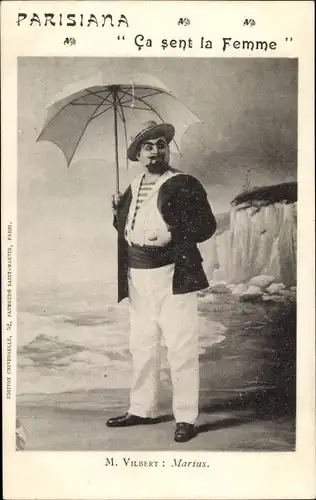 Ak Schauspieler Vilbert, Portrait als Marius, Parisiana, Ca sent la Femme