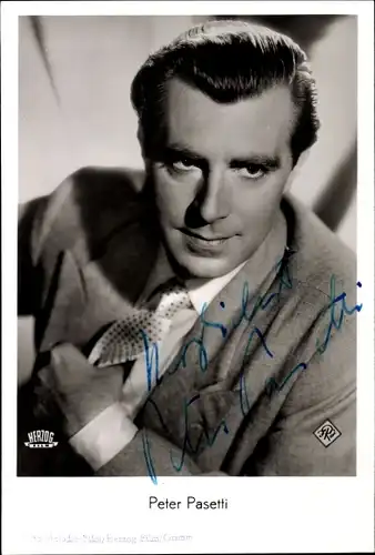Ak Schauspieler Peter Pasetti, Portrait, Autogramm