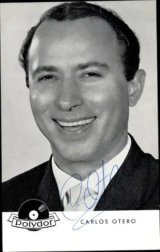 Ak Tenor und Komponist Carlos Otero, Portrait, Autogramm