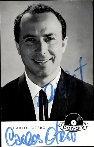 Ak Tenor und Komponist Carlos Otero, Portrait, Autogramm