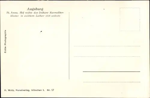 Ak Augsburg in Schwaben, St. Anna Hof rechts frühere Karmeliterkloster