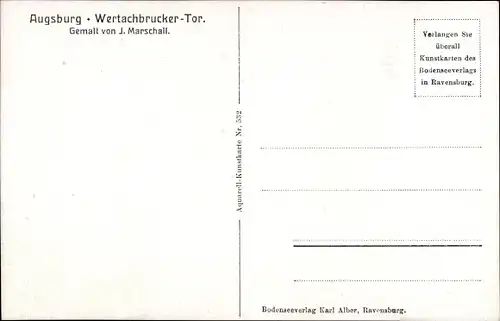 Künstler Ak Marschall, Augsburg in Schwaben, Wertachbruckertor