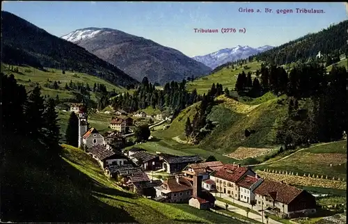 Ak Gries am Brenner Tirol, Blick auf den Ort und Tribulaun