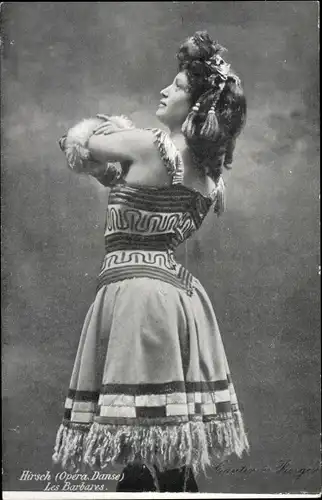 Ak Opernsängerin und Tänzerin Hirsch, Les Barbares, Portrait