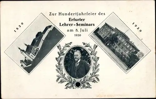 Ak Erfurt in Thüringen, Hundertjahrfeier des Lehrerseminars 1920, Gebäudeansicht, Portrait