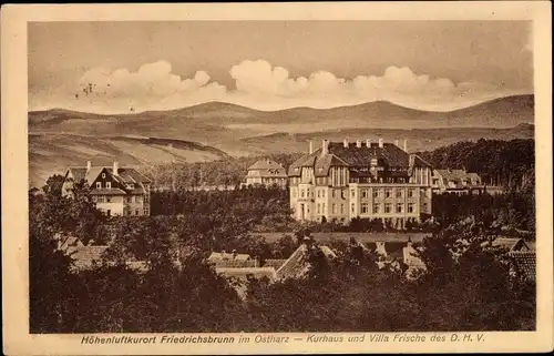 Ak Friedrichsbrunn Thale im Harz, Kurhaus und Villa Frische des D.H.V.