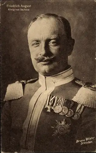Ak König Friedrich August III. von Sachsen, Portrait, Uniform, Orden