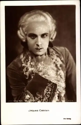 Ak Schauspieler Jacques Catelain, Portrait, Amag Iris Verlag 824