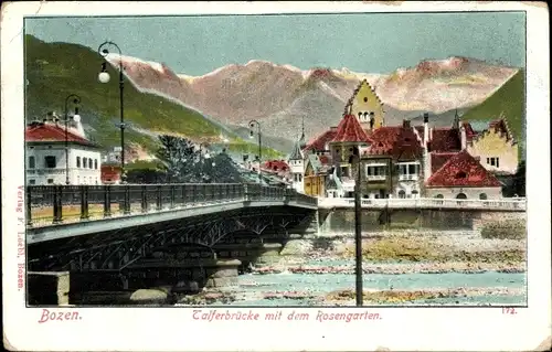 Ak Bozen Bolzano Südtirol, Talferbrücke mit dem Rosengarten